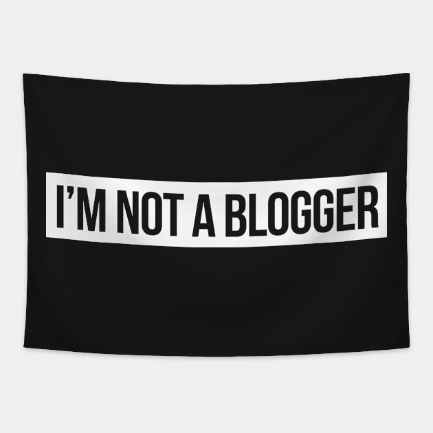 I m not blogger Tapestry by hoopoe