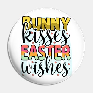 Bunny Kisses Easter Wishes - Happy Easter Day Pin