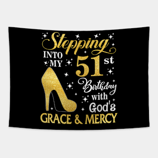 Stepping Into My 51st Birthday With God's Grace & Mercy Bday Tapestry