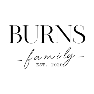 Burns Family EST. 2020, Surname, Burns T-Shirt