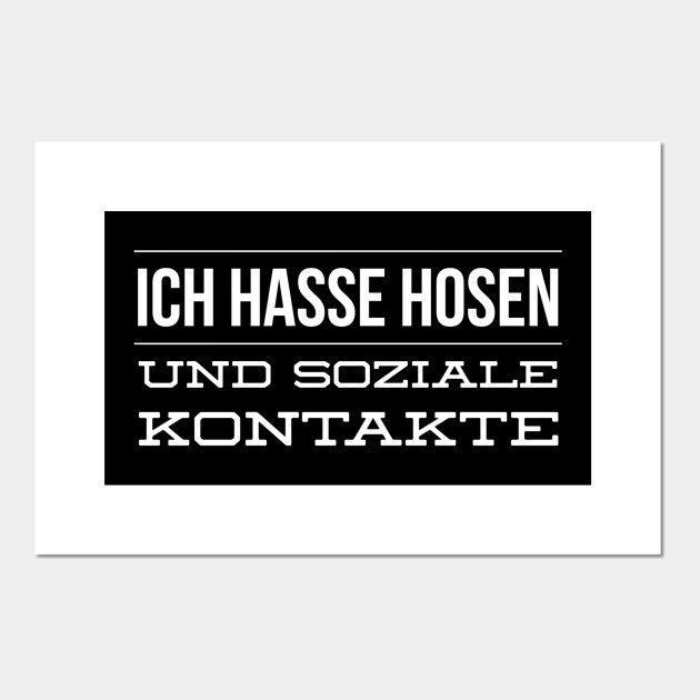 Lustiger Spruch Geschenk Witzig Lustige Spruche Lustiger Spruch Poster Und Kunst Teepublic De