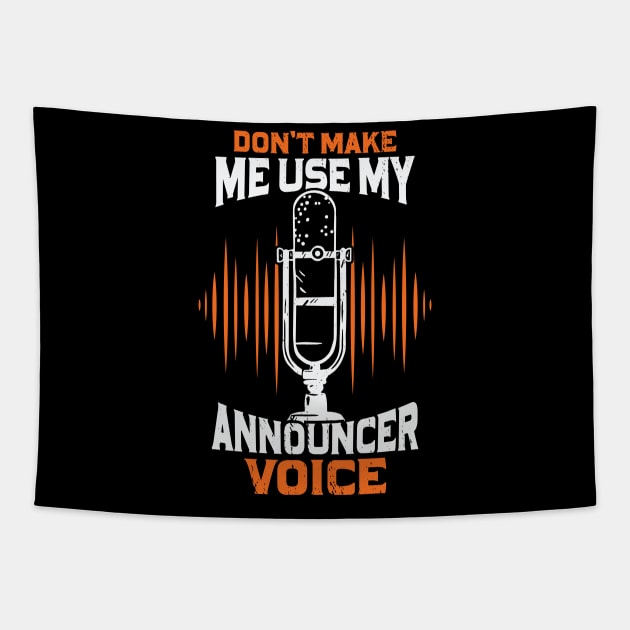 Funny Radio Public Address Announcer Gift Tapestry by Dolde08