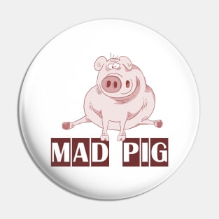 Mad pig Pin