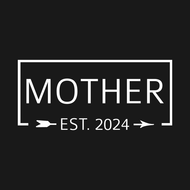 Mom Est. 2024 Expect Baby 2024, Mother 2024 New Mom 2024 by GraviTeeGraphics