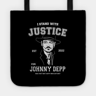 I stand with justice for Johnny Depp Tote