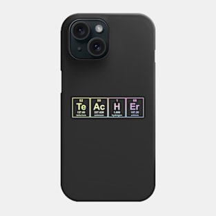 Science Teacher Chemical Elements Phone Case