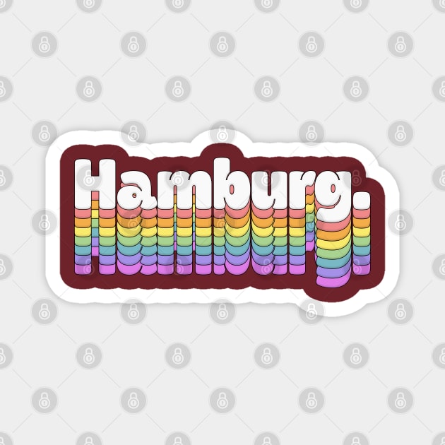 Hamburg //\\// Retro Typography Design Magnet by DankFutura