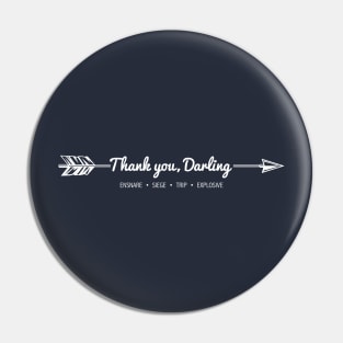 Thank You, Darling Pin