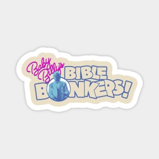 Baby Billy's Bible Bonkers Retro Magnet