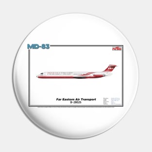 McDonnell Douglas MD-83 - Far Eastern Air Transport (Art Print) Pin