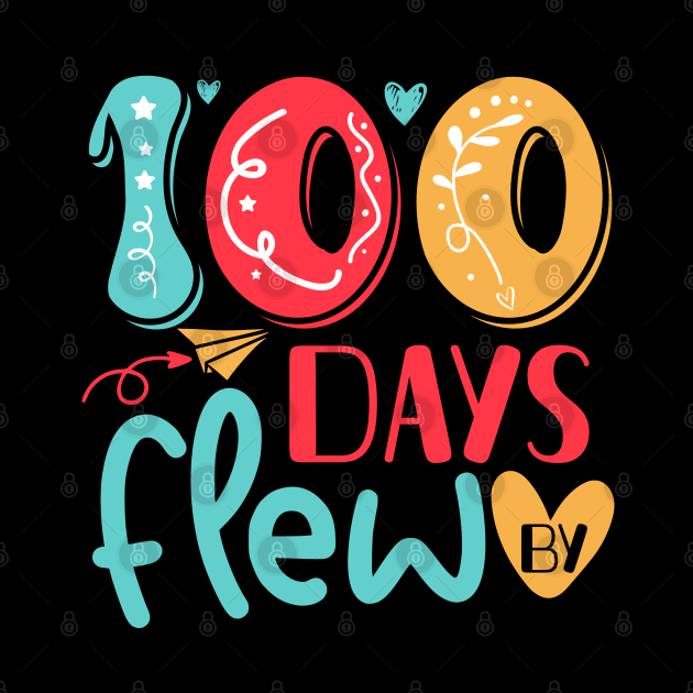 100 Days Flew By 100 Days of School Gift for Teachers Kids by BadDesignCo