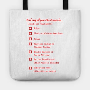 May Your Christmases Be (Check All That Apply) Tote