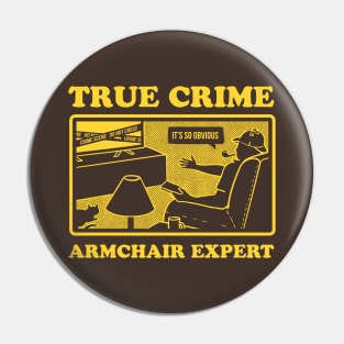 True Crime Expert Pin