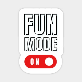FUN MODE Party Vibes! Magnet