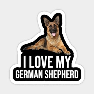 I love my German shepherd Magnet