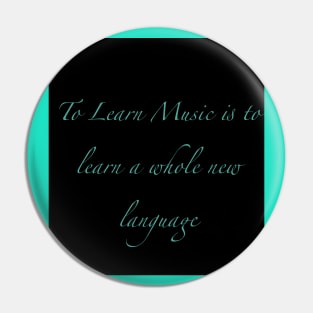 Music is language Pin