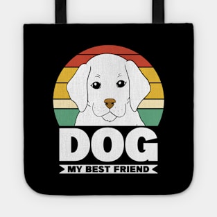 Dog My Best Friend Tote