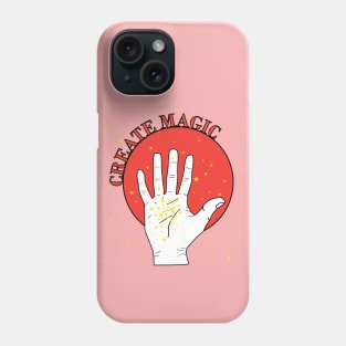 Create magic with your hands Phone Case