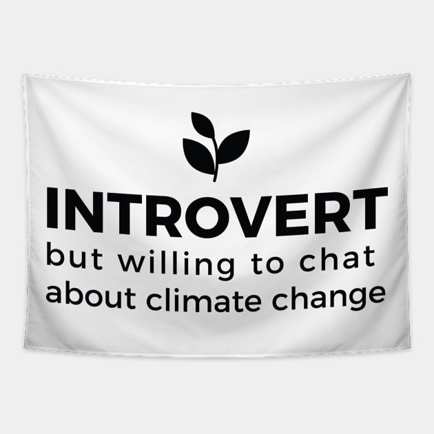 Climate change introvert advocate Tapestry by Claudiaco