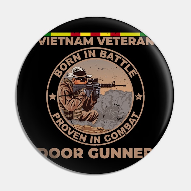 Vietnam Veteran Born In Battle Proven In Combat Pin by Barang Alus