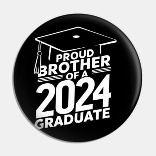 Proud Brother of a 2024 Graduate Senior Class Family Graduation Pin