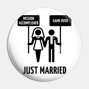 Just Married – Mission Accomplished – Game Over (Wedding / Black) Pin