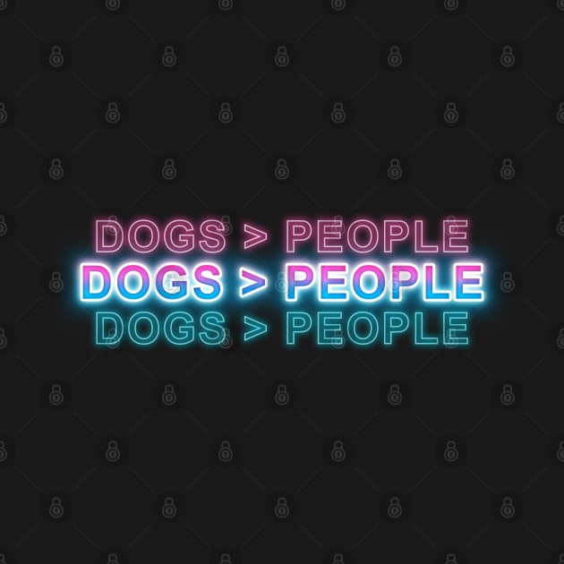 Dogs > People by Sanzida Design