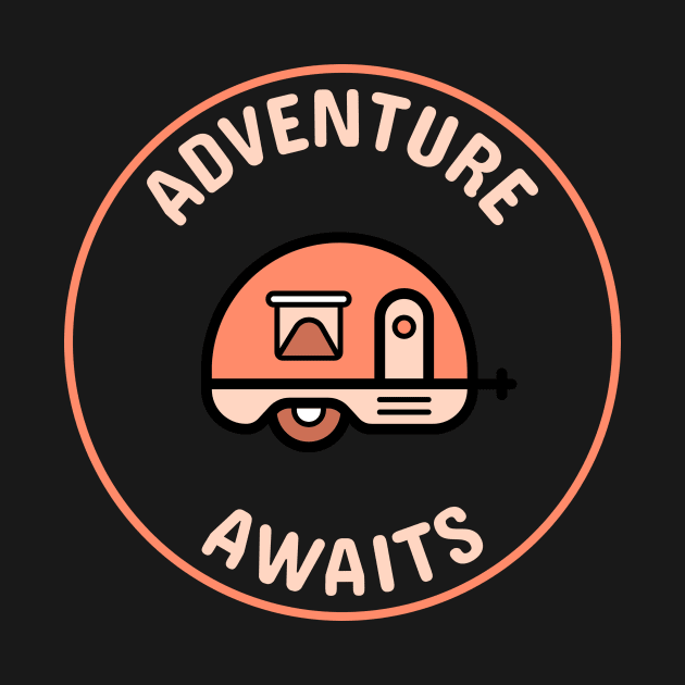 Adventure Awaits by JonTee