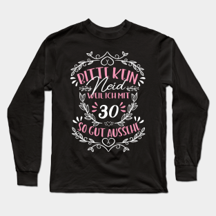 30 Geburtstag Lustig Long Sleeve T Shirts Teepublic