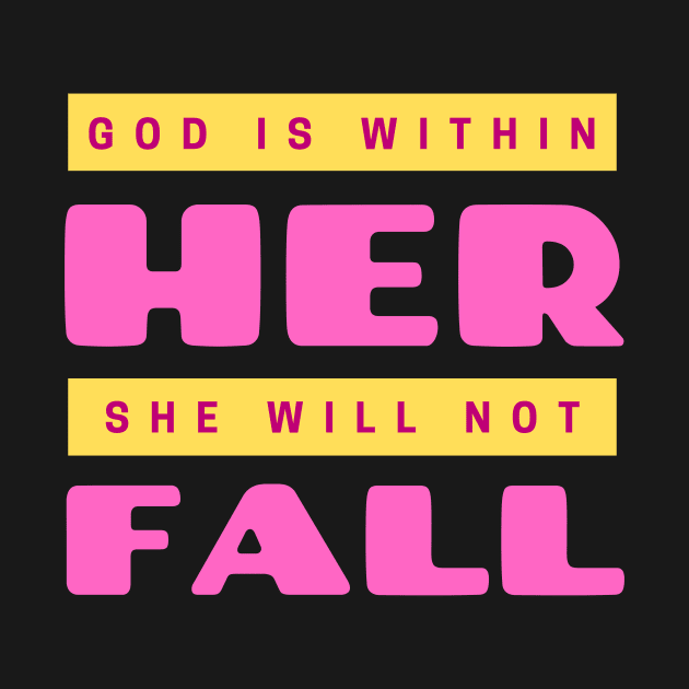 God Is Within Her She Will Not Fall | Christian by All Things Gospel