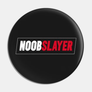 Noob Slayer Gaming Pin