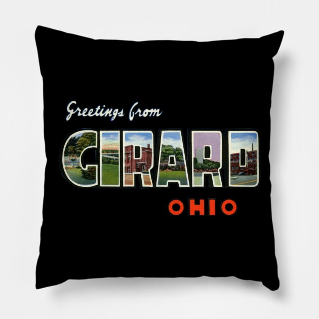 Greetings from Girard Ohio Pillow by reapolo