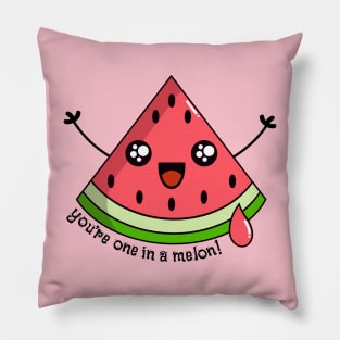 You’re one in a melon! Pillow