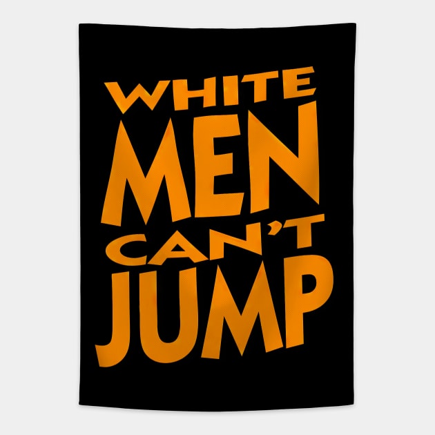 White Men Can't Jump - Vintage Tapestry by Buff Geeks Art