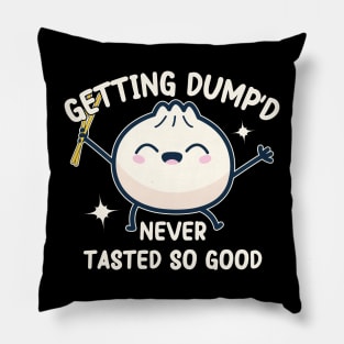 kawaii Dumpling pun : Getting Dump'd Never Tasted So Good" Pillow