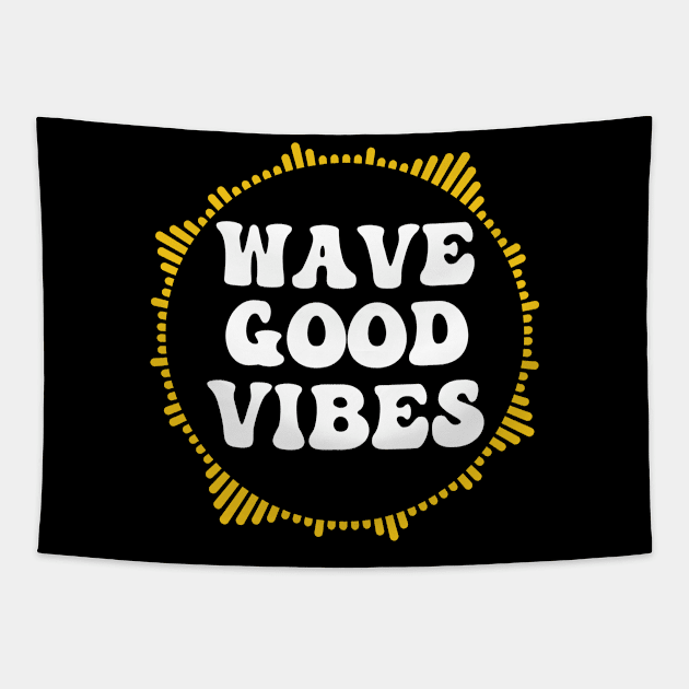 Wave Good Vibes Tapestry by The Jumping Cart