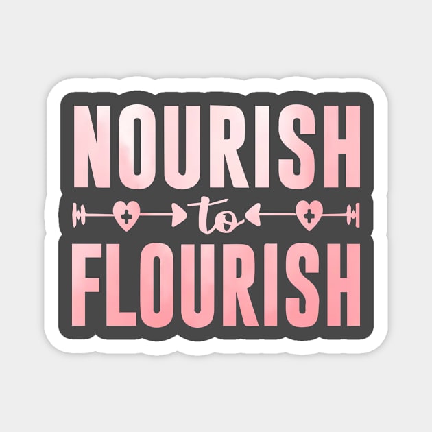 Eating Disorder Recovery Shirt - Nourish to flourish ED Awareness Magnet by blacckstoned