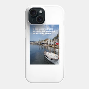 No man needs a vacation or holidays Phone Case