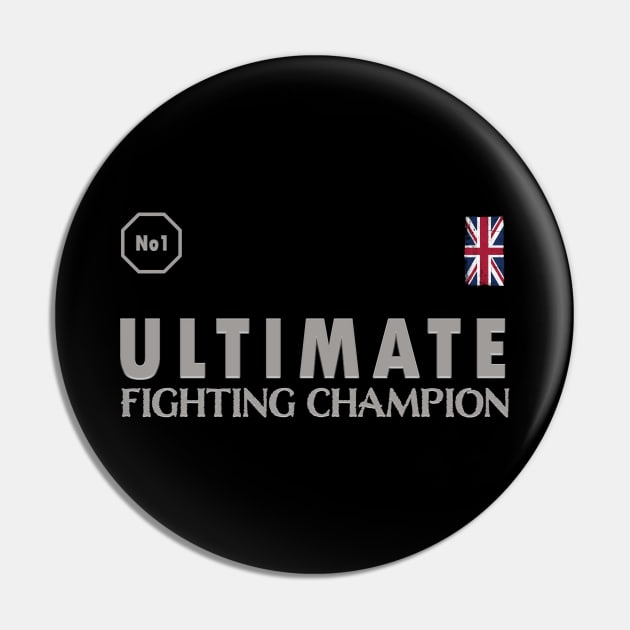 Ultimate Fighting Champion No1 UK Fighter Pin by Whites Designs