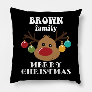 Family Christmas - Merry Christmas BROWN family, Family Christmas Reindeer T-shirt, Pjama T-shirt Pillow