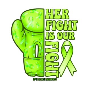Lyme Disease Awareness - her fight warrior T-Shirt