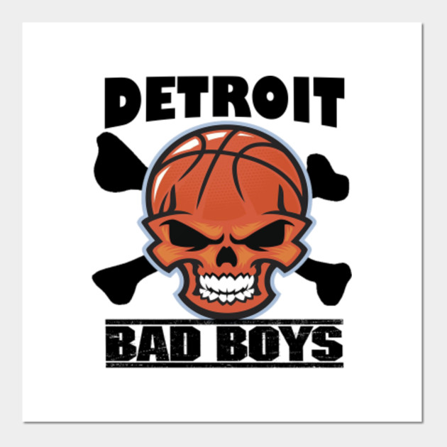 Detroit Bad Boys Detroit Bad Boys Posters And Art Prints Teepublic Au