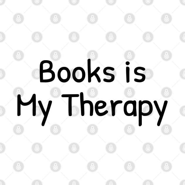 Books is My Therapy by Islanr