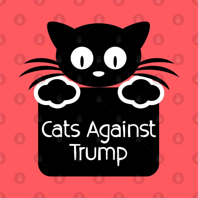 Protest Cat: Cats Against Trump by Arrow