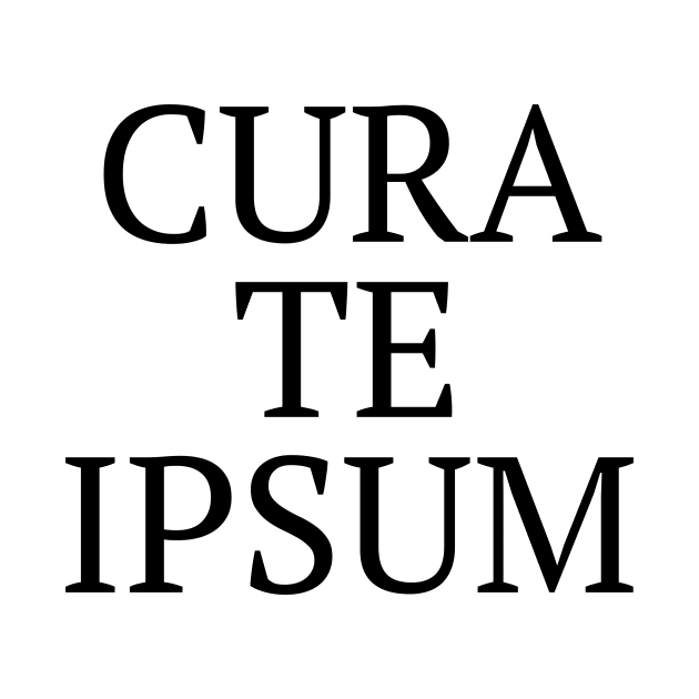 Cura te ipsum by Word and Saying