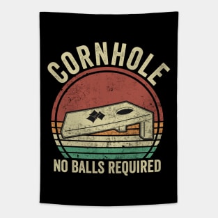 Funny Cornhole No Balls Required Tapestry