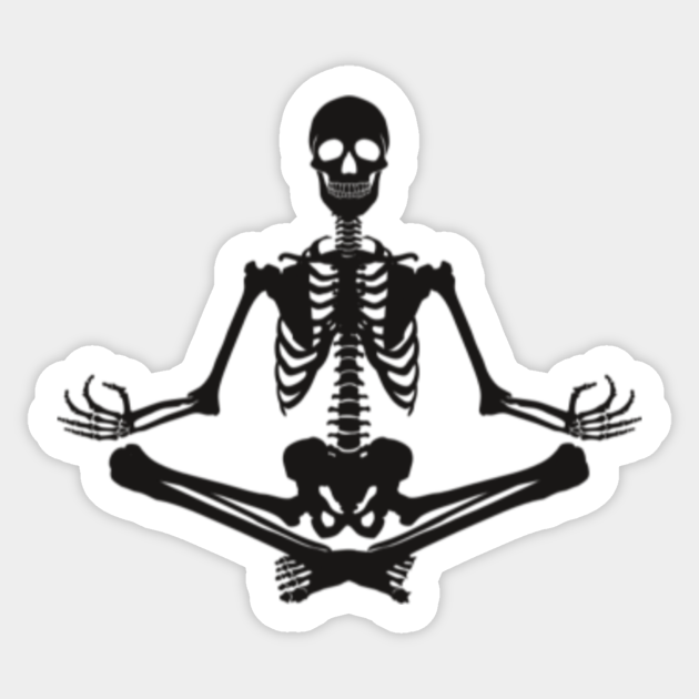 Funny Skeleton In Meditation Pose Skeleton Sticker Teepublic