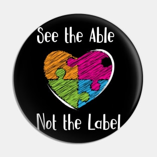 'See the Able Not The Label' Cute Autism Awareness Pin