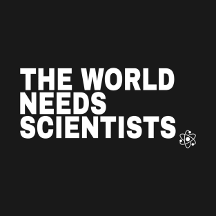 Scientists T-Shirt