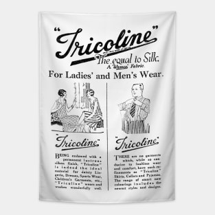 Tricoline - "The Equal to Silk" - 1931 Vintage Advert Tapestry